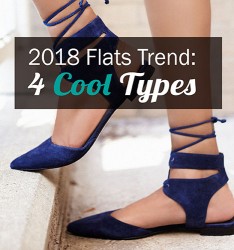 2018 Flats Trend: 4 Cool Types